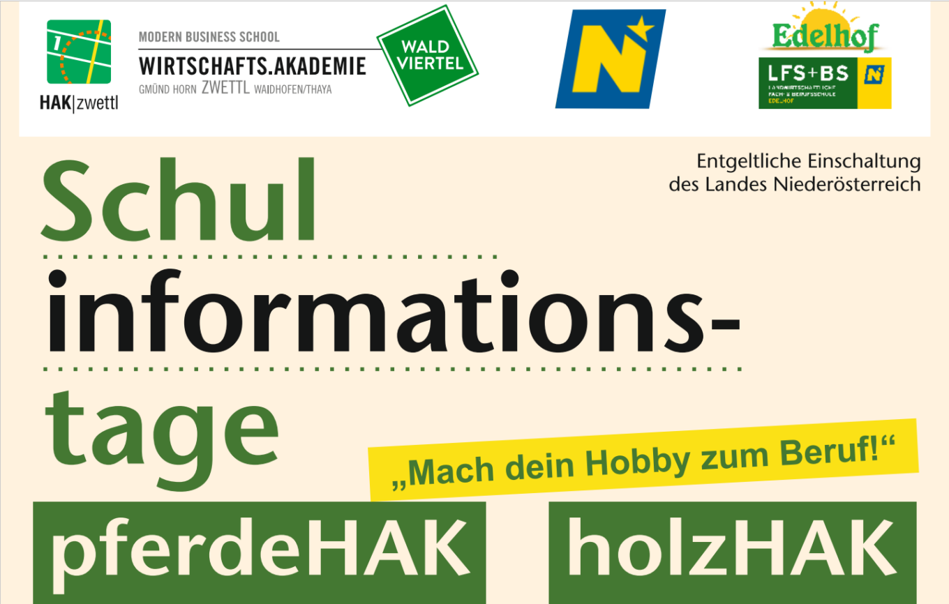 Informationstage am Edelhof und HAK Informationstage am Edelhof und HAK